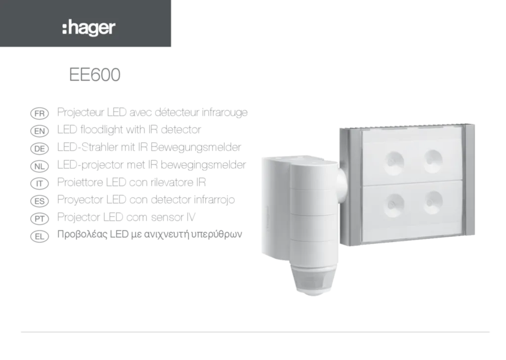 Bild Installationsanleitung für EE600 - Außenbewegungsmelder 220°/360° mit LED- Strahler, IP55 (DE-PT-EL-EN-IT-FR-ES-NL, Stand: 11.2016) | Hager Deutschland