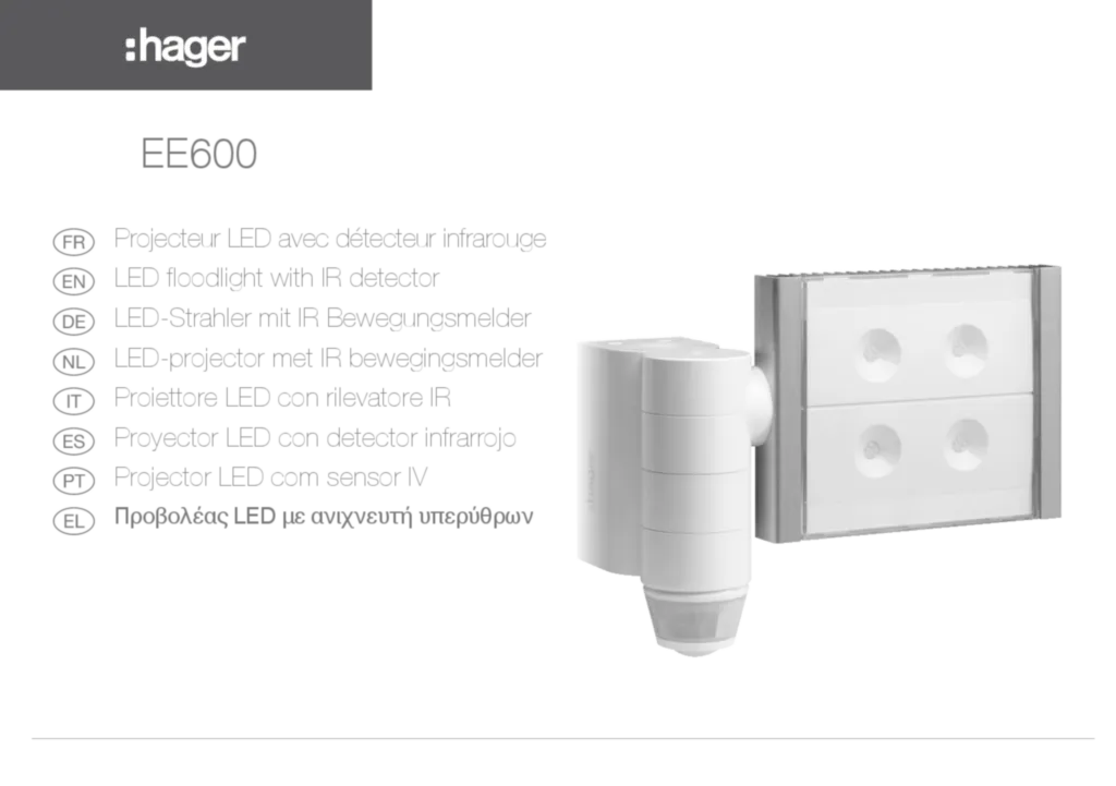 Bild Installationsanleitung für EE600 - Außenbewegungsmelder 220°/360° mit LED- Strahler, IP55 (DE-PT-EL-EN-IT-FR-ES-NL, Stand: 05.2019) | Hager Deutschland