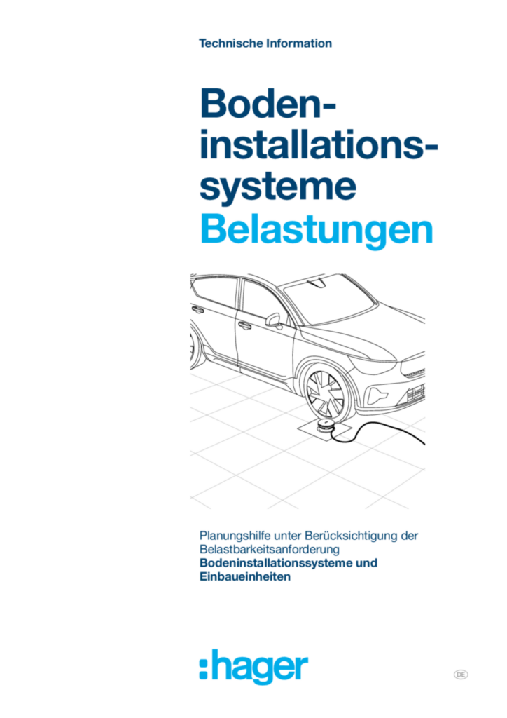 Bild Bodeninstallationssysteme, Belastungen | Hager Deutschland