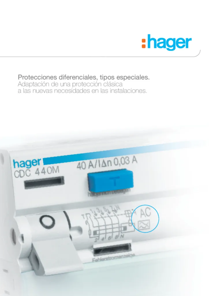 Imagen Dossier Protecciones diferenciales, tipos especiales | Hager España