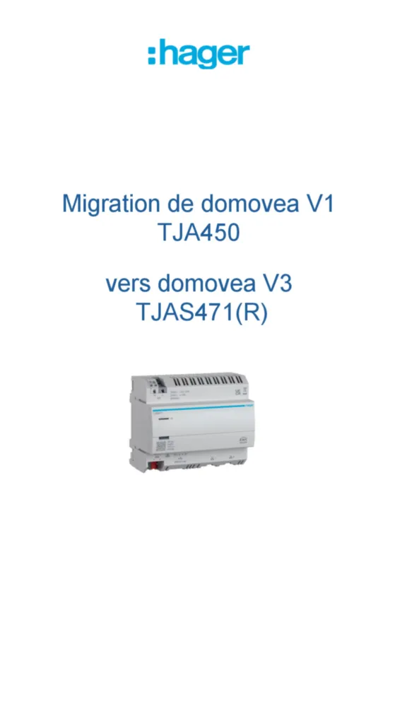 Image Migration Domovea V1 to V3 FR | Hager Belgique