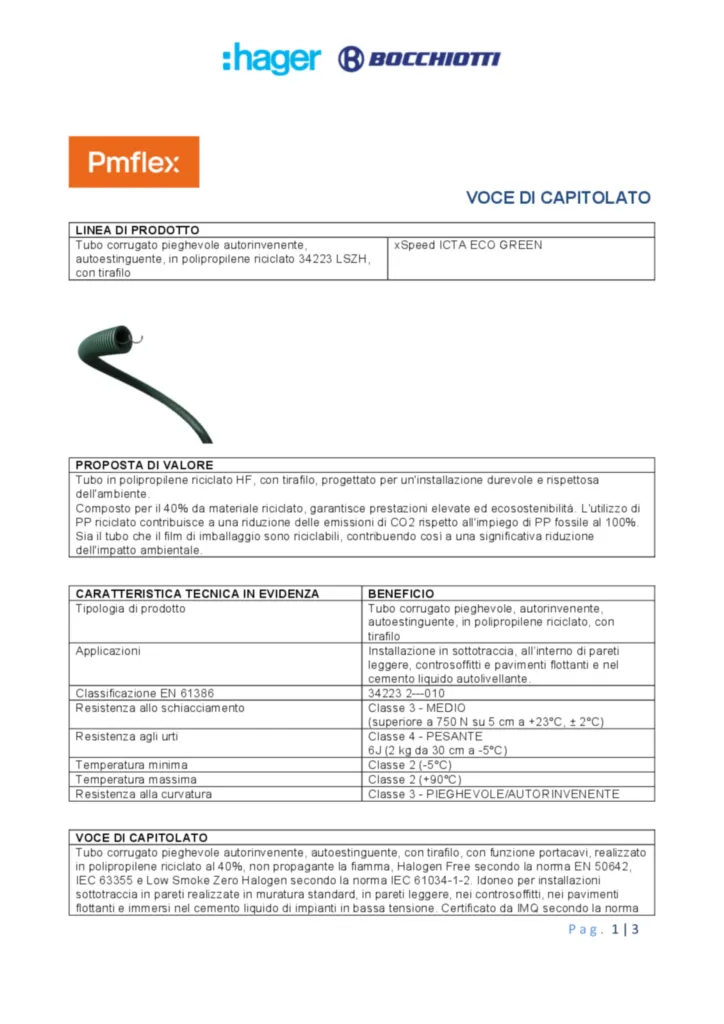 Immagine Voce di capitolato tubo corrugato pieghevole autorinvenente, autoestinguente, in polipropilene riciclato 34223 LSZH, con tirafilo xSpeed ICTA ECO GREEN | Hager Italia